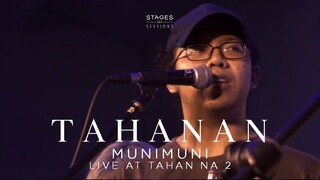 Munimuni - "Tahanan" Live at Tahan Na 2