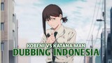 Kobeni vs Katana Man | Chainsawman  [DubbingIndonesia]