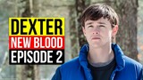Dexter New Blood Episode 2 Breakdown | Recap & Review