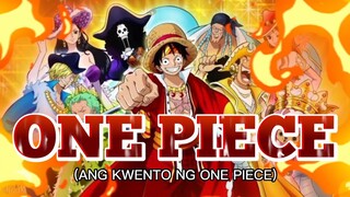 " ANG KWENTO NG ONE PIECE " 🏴‍☠️🦜
