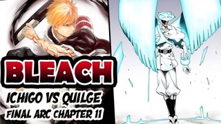 Ichigo vs Quilge | Bleach Final Arc Chapter 11