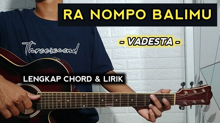 Ra Nompo Balimu - Vadesta ( Tutorial Gitar ) Lengkap Chord & Lirik