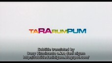 TA RA RUM PUM (2007) SUB INDONESIA