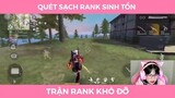 Quét sạch rank sinh tồn