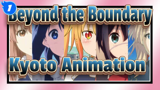 Beyond the Boundary Do you like Kyoto Animation?_1