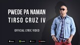 Pwede Pa Naman [Official Lyric Video]