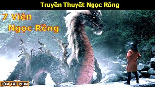 [Review Phim] Truyền Thuyết Ngọc Rồng | Review Tóm Tắt Phim 7 viên Ngọc Rồng | Tea Phim