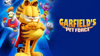 WATCH Garfield's Pet Force - Link In The Description