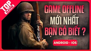 Top 9 Game Offline Mobile Mới Nhất 2020 – Xuất Sắc Nhất Hiện Tại | TopGame