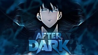 Solo Leveling - After Dark [AMV/Edit]