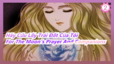 Hãy Cứu Lấy Trái Đất Của Tôi |OST_Vol. 3 - For The Moon's Prayer And Companions_2
