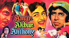 Amar Akbar Anthony (HD) - Amitabh Bachchan - Rishi Kapoor - Vinod Khanna - Bollywood Movie