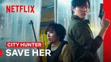 Ryo and Kaori’s Epic Break-In | City Hunter | Netflix Philippines