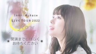 Inori Minase LIVE TOUR 2022 Glow (Yokohama Arena)