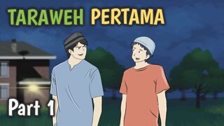 TERAWEH PERTAMA Part - 1 Edisi Ramadhan - Animasi sekolah