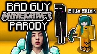 BILLIE EILISH - "BAD GUY" MINECRAFT PARODY