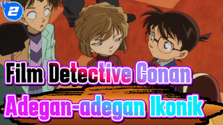 Film 6 Detective Conan: Adegan-adegan Ikonik_2