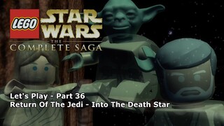 Let's Play #36 - Episode Six: Into the Death Star - LEGO Star Wars: The Complete Saga