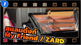 สแลมดังก์|ED-「My Friend / ZARD」เปียโนของรู_1