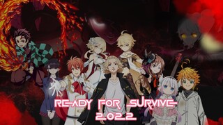 Ready for Survive 2022