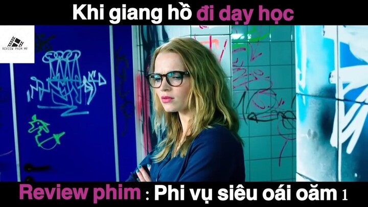 (P7) Khi Giang Hồ đi dạy học #ReviewPhimMy