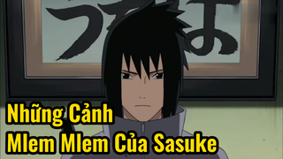 Những Cảnh Mlem Mlem Của Sasuke