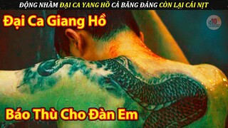 Động Nhầm Đại Ca Yang Hồ Và Cái Kết Cả Bang Hội Còn Lại Cái Nịt