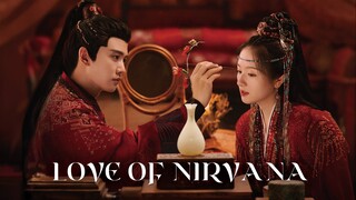 🇨🇳EP 36 | Love of Nirvana (2024)[EngSub]