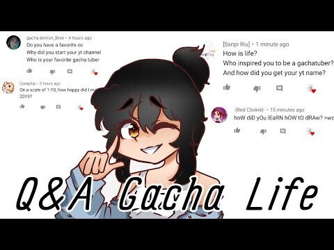Q&A by using your comments | Gacha Life