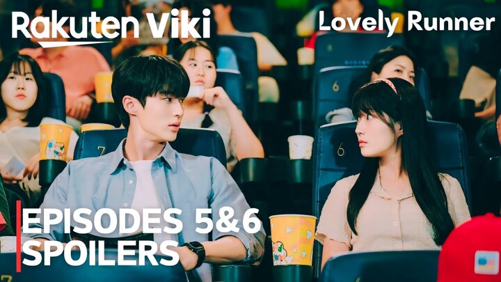 Lovely Runner | Episode 5-6 SPOILERS | Byeon Woo Seok | Kim Hye Yoon [ENG SUB]