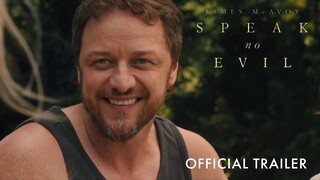 Speak No Evil  | Official Trailer