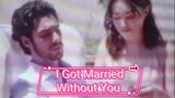 I Got Married Without You/ Uncut Story