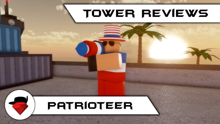 The NEW Patrioteer | Tower Reviews | Tower Battles [ROBLOX]