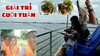 #51: Gia đình đi câu cá giải trí cuối tuần - Làng du lịch Tân Thuận Tây