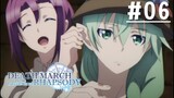 Death March to the Parallel World Rhapsody - Episode 06 [Subtitle Indonesia]