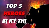 TOP 5 HEROES KHÔNG THỂ KHÔNG GHÉT TRONG DOTA 2 | HƯỚNG DẪN TÂN THỦ