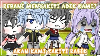 Berani Menyak1ti Adik Kami?Akan Kami Sak1ti balik | Gacha Life Indonesia | Glmm Indonesia