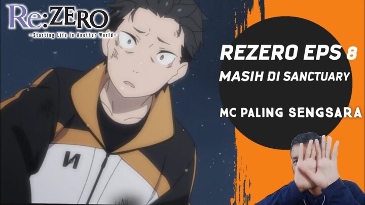 Udah Woiii!! 😥 | Rezero Hajimeru season 2 episode 8 REACTION | Anime Reaction