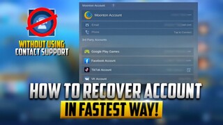 HOW TO FAST RECOVER/RETRIEVE ACCOUNT WITHOUT USING SUPPORT | NEW UPDATED! - Mobile Legends