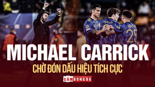 MICHAEL CARRICK chiến thắng đầu tiên cho MAN UNITED | CHỜ ĐÓN DẤU HIỆU TÍCH CỰC