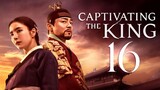 🇰🇷 | EP16 FINALE | Captivating theKing | 2024