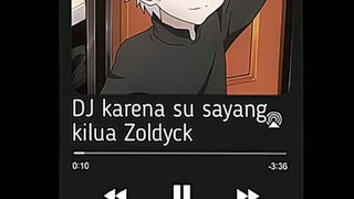 DJ karena su sayang | by Killua zoldyck