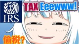 【Shark Shark Gura】Do you know how much Americans fear the IRS? 【Delicious Meat】