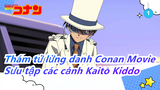 Thám tử lừng danh Conan Phim điện ảnh| Sưu tập các cảnh Kaitō Kiddo_A1