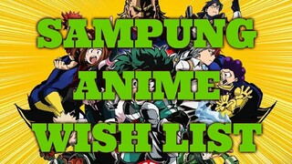 Sampung Anime Wishlist ni Utoi