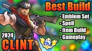 CLINT BEST BUILD 2024 | TOP 1 GLOBAL CLINT BUILD | CLINT - MOBILE LEGENDS | MLBB (Part 2)