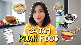 24 JAM MAKAN YANG KUAH-KUAH AJA! #DIRUMAHAJA