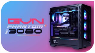 PC SIÊU ĐỈNH CAO 2022 | GVN PHANTOM PLUS i3080