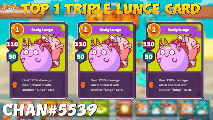RANK 1 TRIPLE SCALY LUNGE CARD by Chan#5539 | 3346 MMR GAMEPLAY | AXIE INFINITY