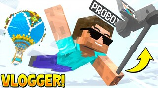 I BECAME A VLOGGER IN MINECRAFT!